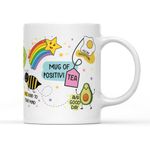 SMARTYPANTS Positivi-Tea Mug Tea Coffee Cup - Rainbow Cute Cartoon Avacado Pun Fun Daily Affirmation Positive Vibes Good Day Bee Kind Kitchen Decor Gifts Presents (White Handle)