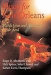 Blues for New Orleans: Mardi Gras a