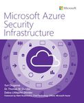 Microsoft Azure Security Infrastructure (IT Best Practices - Microsoft Press)