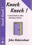 Knock Knock!: A Brief Look at What Christians Believe