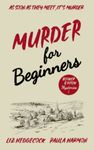 Murder for Beginners: 1 (Booker & Fitch Mysteries)