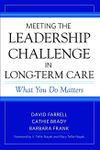 Meeting the Leadership Challenge in Long-Term Care