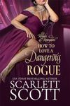 How to Love a Dangerous Rogue (Roya