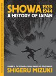 Showa 1939-1944: A History of Japan: 2 (Showa: A History of Japan)