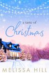 A Taste of Christmas: Cosy winter romance reading for 2024