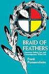 Braid of Feathers: American Indian 