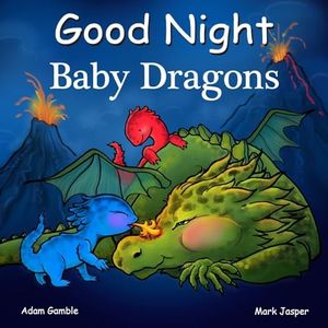 Good Night Baby Dragons (Good Night Our World)