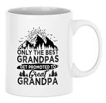 Only The Best Grandpas Get Promoted To Great Grandpa Mug, Pregnancy Announcement Cup, Great Grandpa Mug From Grandchild 11 oz White Ceramic