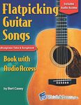 Flatpicking Guitar Songs Book with Audio Access: Bluegrass Tabs and Songbook