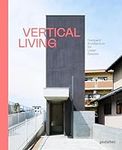 Vertical Living: Compact Architectu