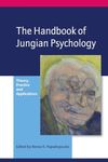 The Handbook of Jungian Psychology: Theory, Practice and Applications