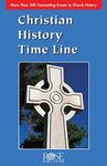 Christian History Time Line Pamphlet (2,000 Years of Christian History At a Glance!)