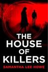 The House of Killers: An absolutely