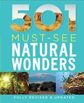 501 MUST VISIT NATURAL WONDERS (REVISED & UPDATED)