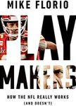 Playmakers: How the NFL Really Work