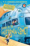 Kidnap on the California Comet: 2 (Adventures on Train)