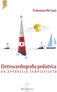 Elettrocardiografia pediatrica. Un approccio semplificato