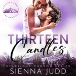 Thirteen Candles: Starlight Canyon, Book 1