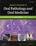 Cawson's Essentials of Oral Pathology and Oral Medicine