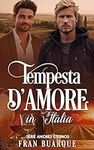 Tempesta d'Amore in Itália (Amores Eternos) (Portuguese Edition)