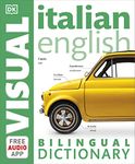 Italian-English Bilingual Visual Dictionary with Free Audio App (DK Bilingual Visual Dictionary)