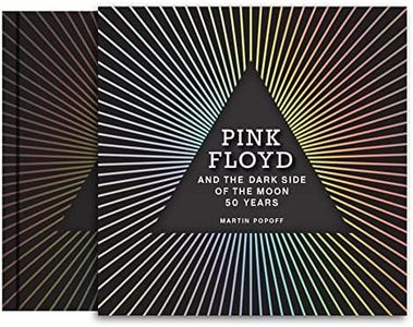 Pink Floyd and the Dark Side of the Moon: 50 Years