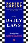 The Daily Laws: 366 Meditations on Power, Seduction, Mastery, Strategy, and Human Nature