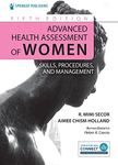 Advanced Health Assessment of Women: Skills, Procedures, and Management