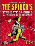 Spider's Syndicate of Crime vs. The Crook From Space: Volume 2 (The Spider)