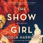 The Show Girl: A Novel