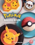 Pokemon Baking Book: Delicious Recipes Inspired by Pikachu and Friends