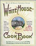 White House Cookbook: Original 1890s Recipes Complete with Low-fat, No-fat, Quick and Great Tasting Modern Versions