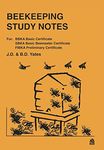 Beekeeping Study Notes: For BBKA Basic, SBKA Basic Beemaster, FIBKA Preliminary Examinations