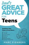 Dad's Great Advice for Teens: Stuff