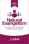 Natural Evangelism The Personal Book: The Practice of Praying, Caring and Sharing