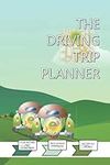 The Driving Trip Planner: Plan And 