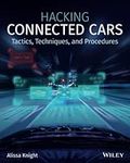 Hacking Connected Cars: Tactics, Techniques, and Procedures