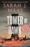 Tower of Dawn: From the # 1 Sunday Times best-selling author of A Court of Thorns and Roses (Throne of Glass Book 6)