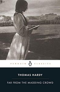 Far from the Madding Crowd (Penguin Classics S.)