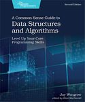 A Common–Sense Guide to Data Structures and Algorithms, 2e: Level Up Your Core Programming Skills