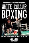 White Collar Boxing: One Man's Jour