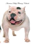 American Bully February Notebook American Bully Record, Log, Diary, Special Memories, To Do List, Academic Notepad, Scrapbook & More