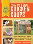 How to Build Chicken Coops: Everyth