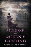 Murder at Queen's Landing: A Captivating Historical Regency Mystery (A Wrexford & Sloane Mystery Book 4)