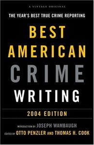 The Best American Crime Writing 2004