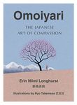 Omoiyari : The Japanese Art of Compassion