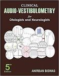 CLINICAL AUDIO-VESTIBULOMETRY FOR OTOLOGISTS AND NEUROLOGISTS