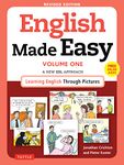 English Made Easy Volume One: A New ESL Approach: Learning English Through Pictures: 1