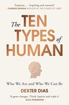 The Ten Types of Human: Who We Are and Who We Can Be