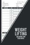 Weight Lifting Log book for Teens: 